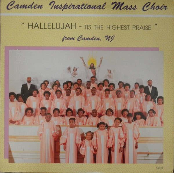 Camden Inspirational Mass Choir – Hallelujah - Tis The Highest Praise