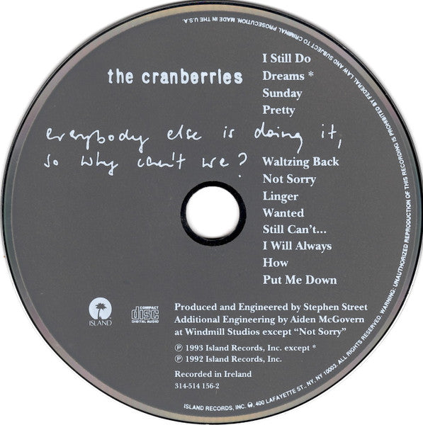 The Cranberries – Everybody Else Is Doing It, So Why Can't We?