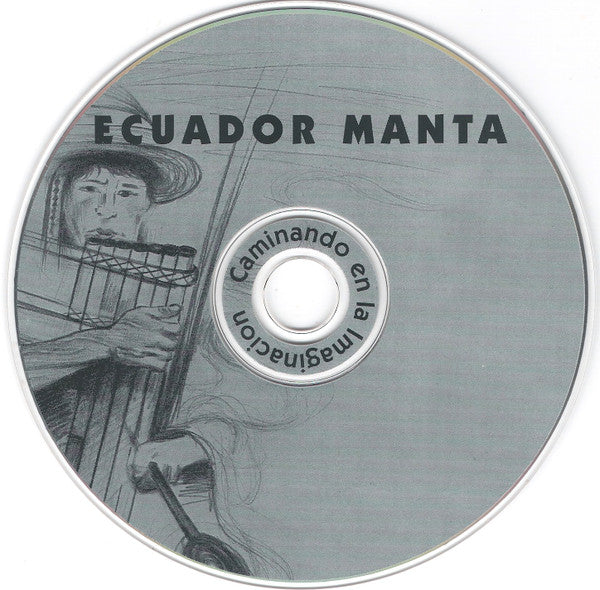 Ecuador Manta – Caminando En La Imaginacion