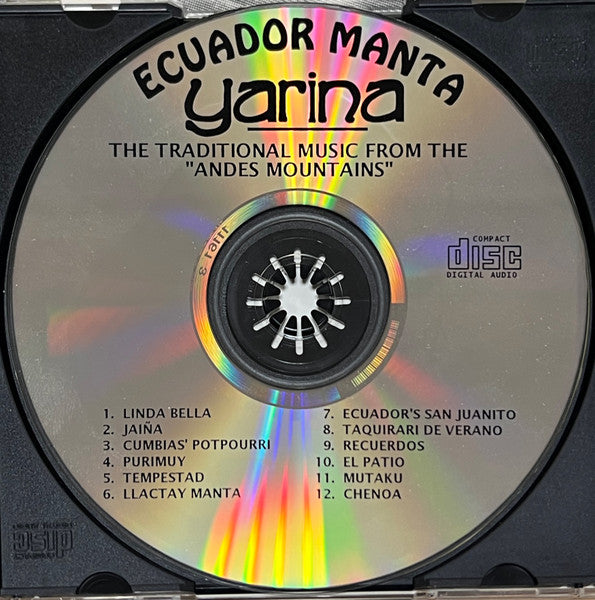 Ecuador Manta – Yarina - The Traditional Music From The "Andes Mountains"