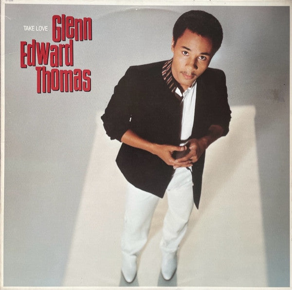 Glenn Edward Thomas – Take Love
