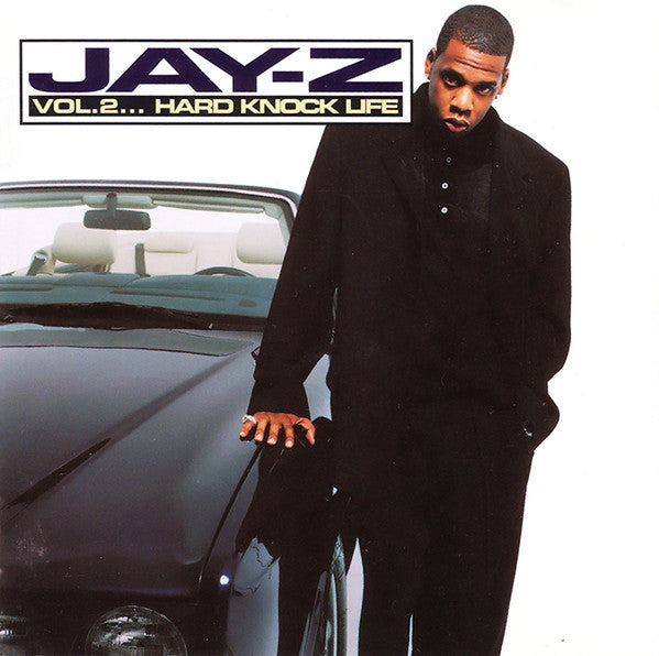 Jay-Z – Vol. 2... Hard Knock Life