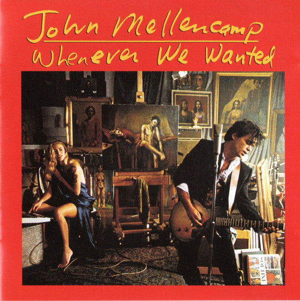 John Mellencamp – Whenever We Wanted
