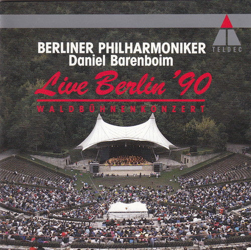 Berliner Philharmoniker / Daniel Barenboim – Live Berlin '90 - Waldbühnenkonzert