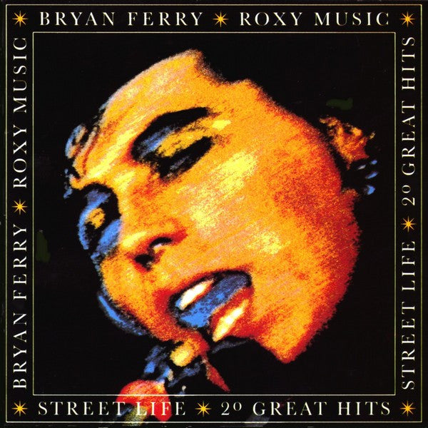 Bryan Ferry ✴ Roxy Music – Street Life ✴ 20 Great Hits