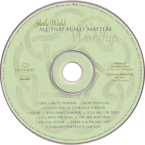 Sheila Walsh – All That Really Matters