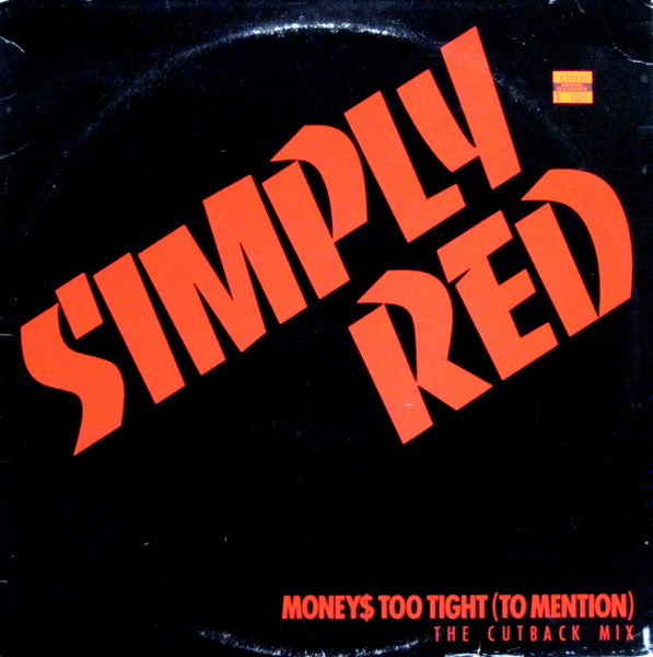 Simply Red – Money's Too Tight (To Mention) (The Cutback Mix)