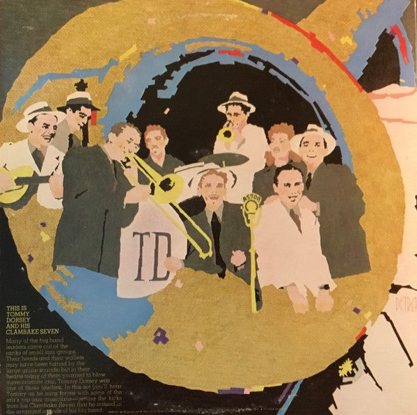 Tommy Dorsey & His Clambake Seven – This Is Tommy Dorsey & His Clambake Seven