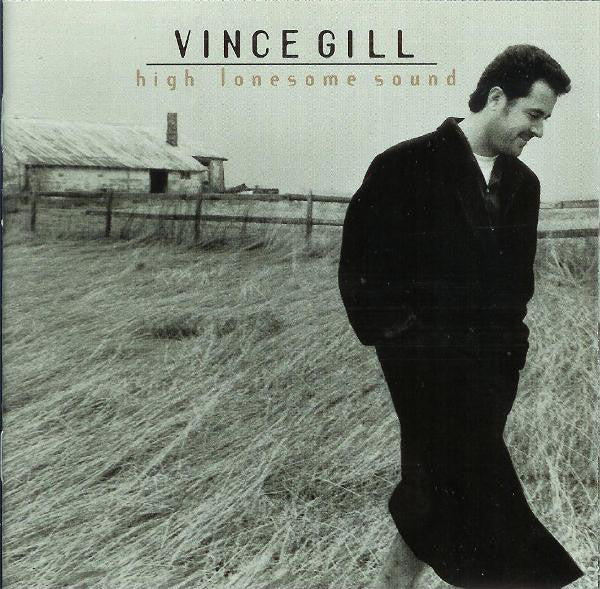 Vince Gill – High Lonesome Sound
