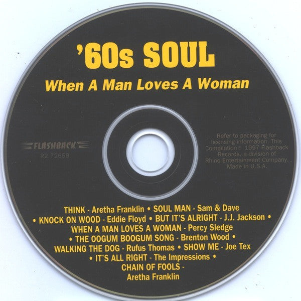 Various ‎– '60s Soul: When A Man Loves A Woman