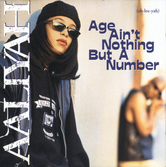 Aaliyah ‎– Age Ain't Nothing But A Number