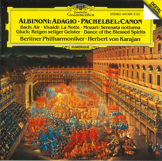 Albinoni · Pachelbel / Bach · Vivaldi · Mozart / Gluck / Berliner Philharmoniker · Herbert von Karajan ‎– Albinoni: Adagio · Pachelbel: Canon / Bach: Air · Vivaldi: La Notte / Gluck: Reigen Seliger Geister = Dance Of The Blessed Spirits