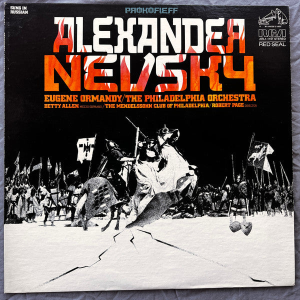 Prokofieff - Eugene Ormandy / The Philadelphia Orchestra, Betty Allen / The Mendelssohn Club Of Philadelphia / Robert Page ‎– Alexander Nevsky
