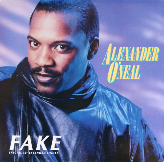 Alexander O'Neal ‎– Fake