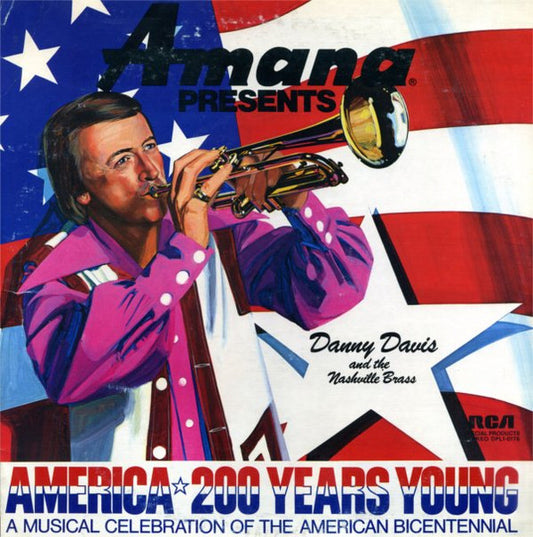 Danny Davis And The Nashville Brass ‎– America 200 Years Young