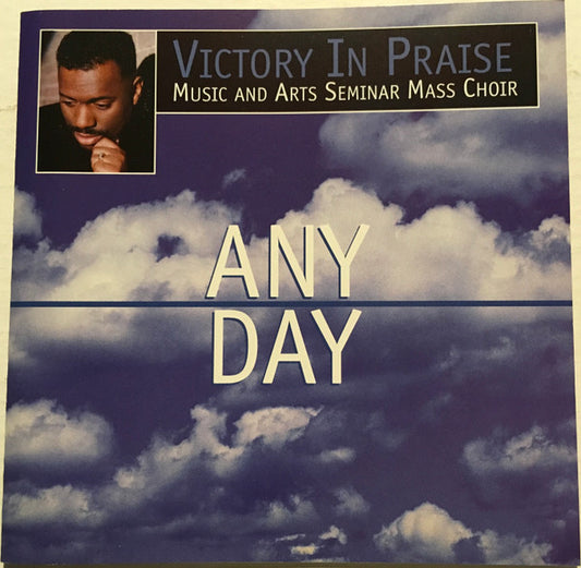 Victory In Praise Music And Arts Seminar Mass Choir ‎– Any Day