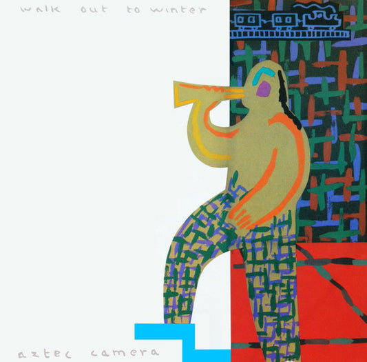 Aztec Camera ‎– Walk Out To Winter