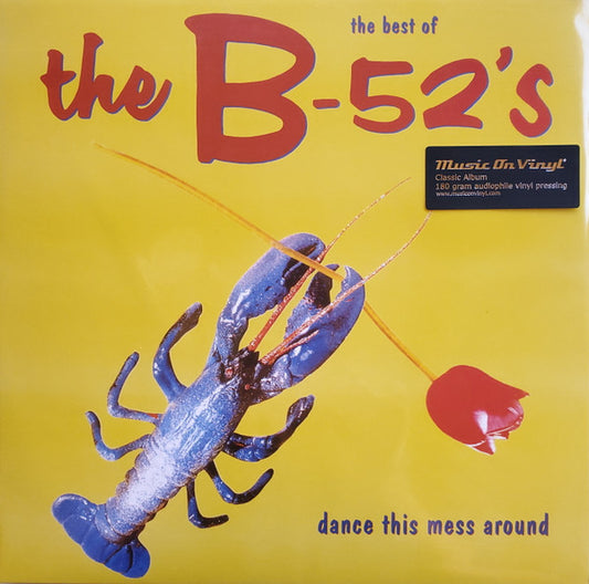 The B-52's – The Best Of The B-52's - Dance This Mess Around