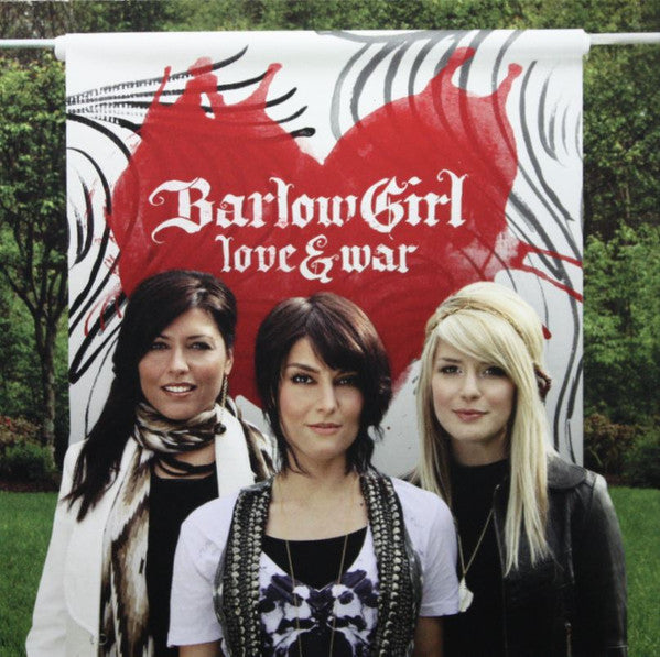 BarlowGirl ‎– Love & War