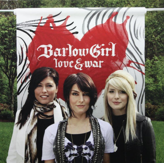 BarlowGirl ‎– Love & War