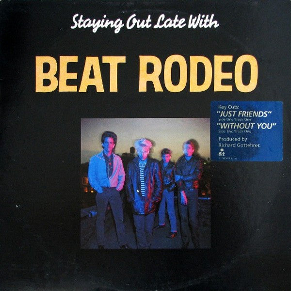 Beat Rodeo ‎– Staying Out Late With