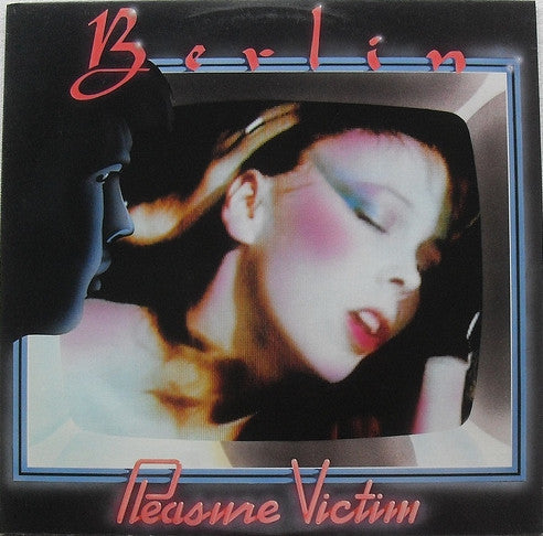Berlin ‎– Pleasure Victim