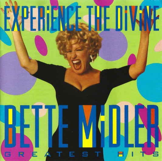 Bette Midler ‎– Experience The Divine (Greatest Hits)