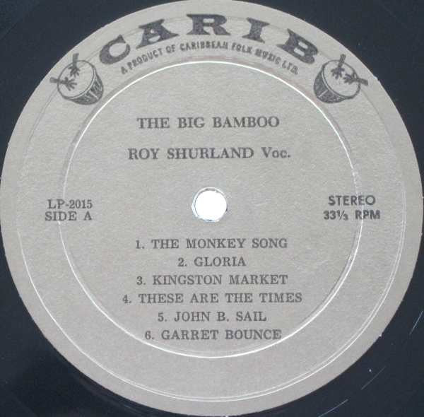 The Big Bamboo Orchestra Featuring Roy Shurland ‎– The Big Bamboo