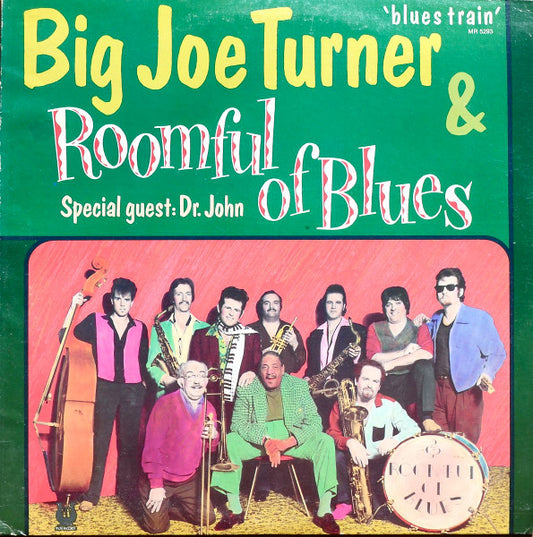 Big Joe Turner & Roomful Of Blues ‎– Blues Train