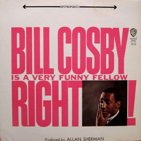 Bill Cosby ‎– Bill Cosby Is A Very Funny Fellow...Right!