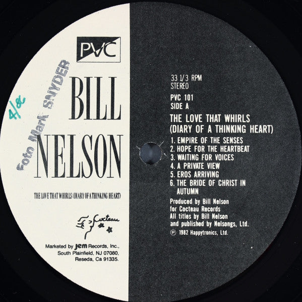 Bill Nelson ‎– The Love That Whirls (Diary Of A Thinking Heart)