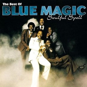 Blue Magic ‎– The Best Of Blue Magic: Soulful Spell