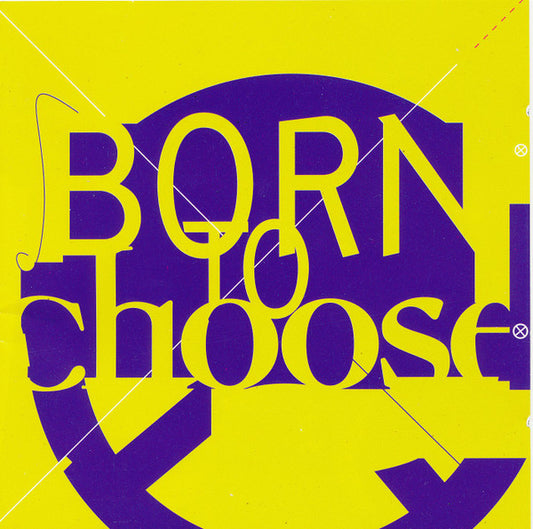 Various ‎– Born To Choose