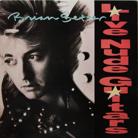 Brian Setzer ‎– Live Nude Guitars
