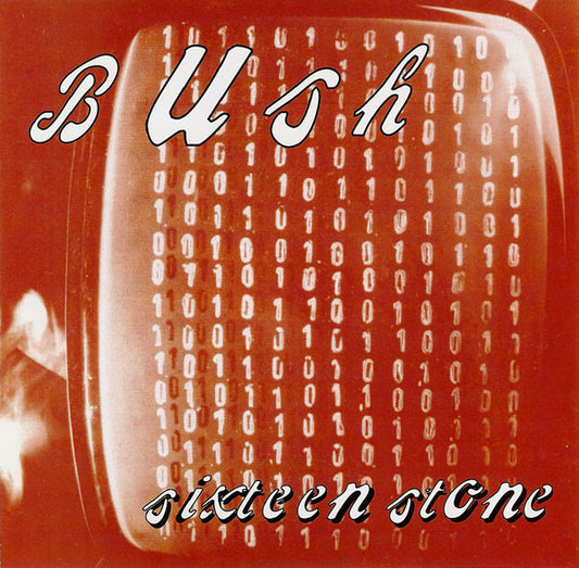 Bush ‎– Sixteen Stone