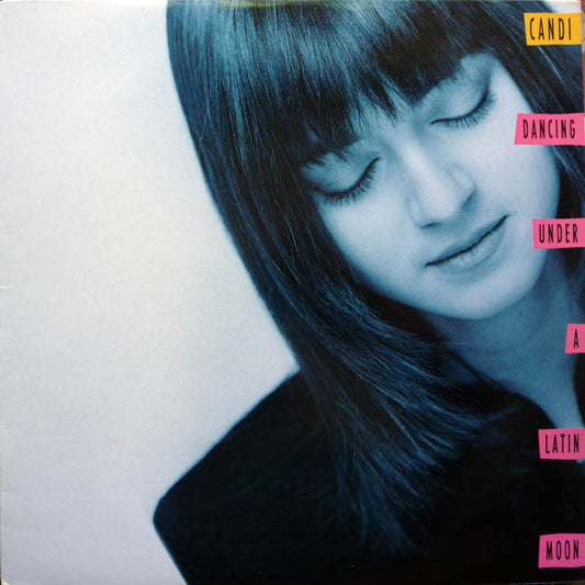 Candi ‎– Dancing Under A Latin Moon