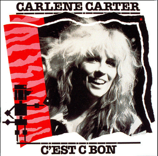Carlene Carter ‎– C'est C Bon