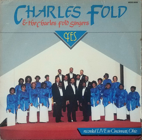 Charles Fold & The Charles Fold Singers ‎– Yes