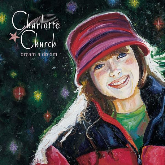 Charlotte Church ‎– Dream A Dream