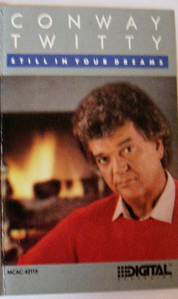 Conway Twitty ‎– Still In Your Dreams