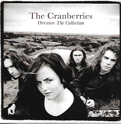 The Cranberries ‎– Dreams - The Collection