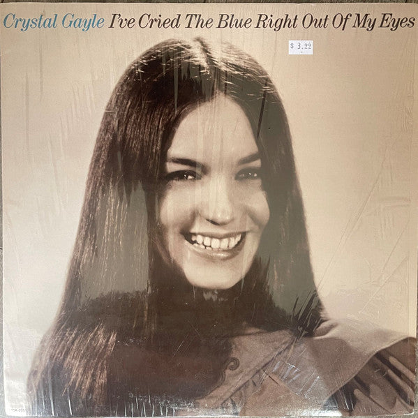 Crystal Gayle ‎– I've Cried The Blue Right Out Of My Eyes