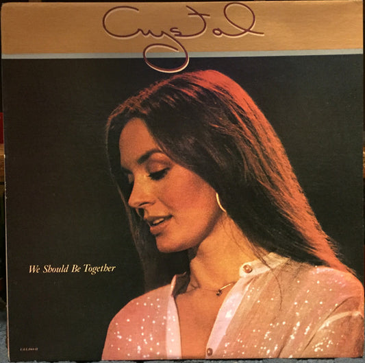 Crystal Gayle ‎– We Should Be Together