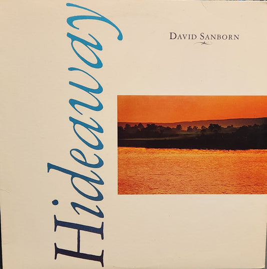 David Sanborn ‎– Hideaway