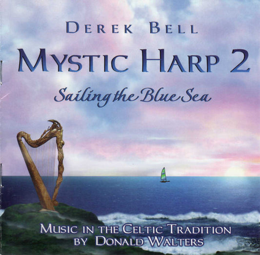 Derek Bell ‎– Mystic Harp 2 (Sailing The Blue Sea)