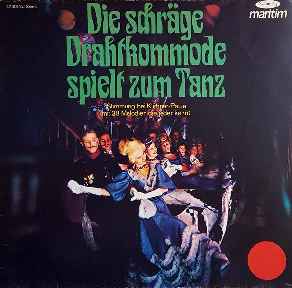 Klimper-Paule ‎– Die Schräge Drahtkommode Spielt Zum Tanz