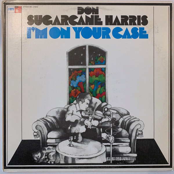 Don "Sugarcane" Harris ‎– I'm On Your Case