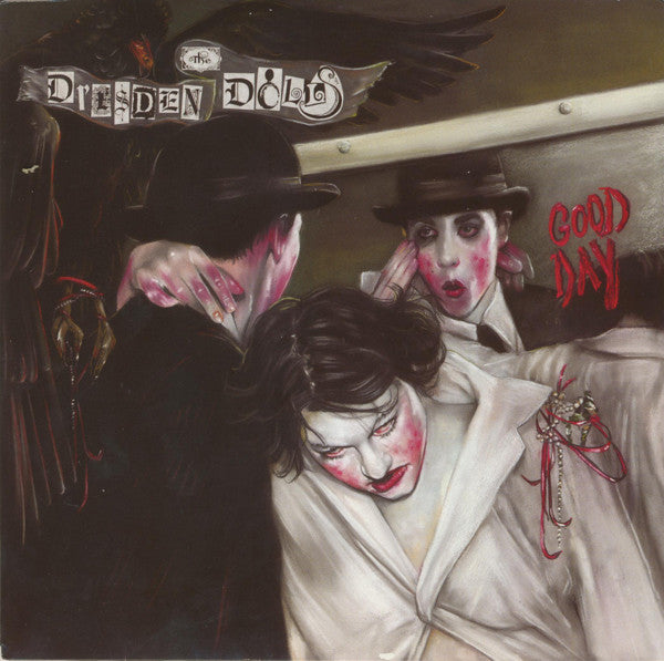The Dresden Dolls ‎– Good Day