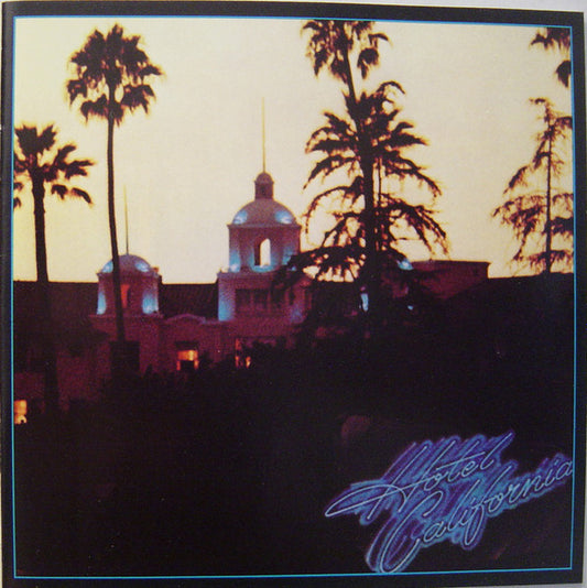 Eagles ‎– Hotel California