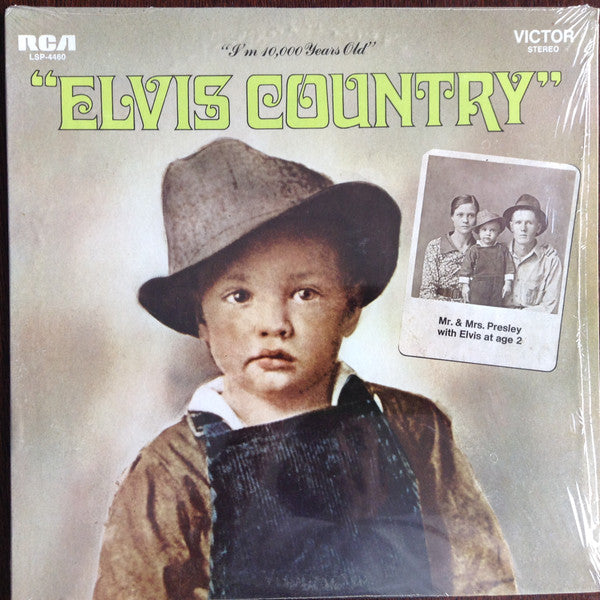 Elvis Presley ‎– Elvis Country (I'm 10,000 Years Old)